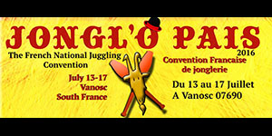 Jongl' Ô Païs 2016 [13-17/07/2016] (Vanosc - France)